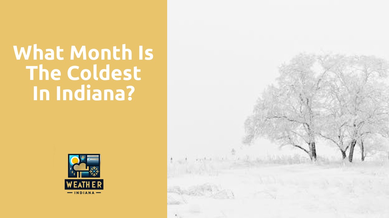 What month is the coldest in Indiana?